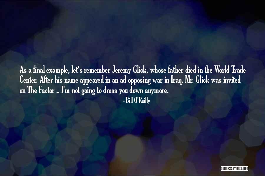 Mr Bill Quotes By Bill O'Reilly Mr Bill Quotes By Bill O'Reilly