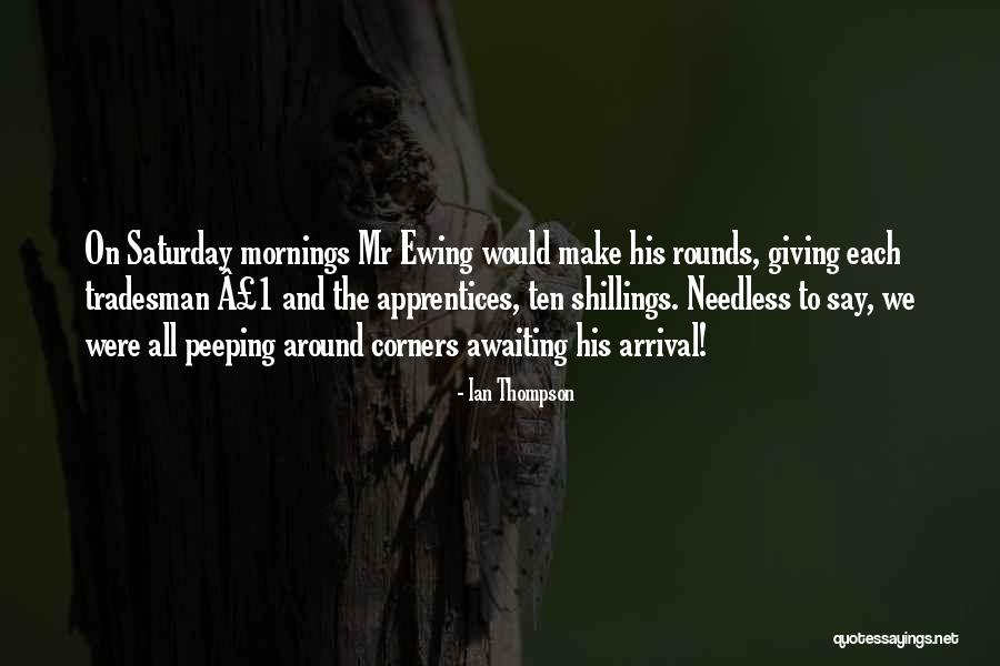 Mr Bill Quotes By Ian Thompson Mr Bill Quotes By Ian Thompson