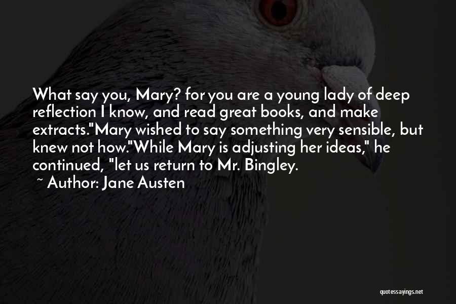 Mr Bingley Quotes By Jane Austen