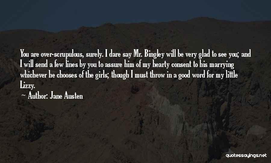 Mr Bingley Quotes By Jane Austen