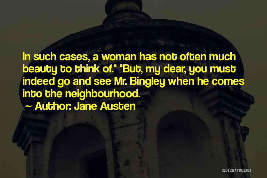 Mr Bingley Quotes By Jane Austen