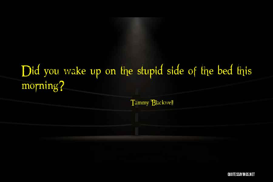 Mr Blackwell Quotes By Tammy Blackwell
