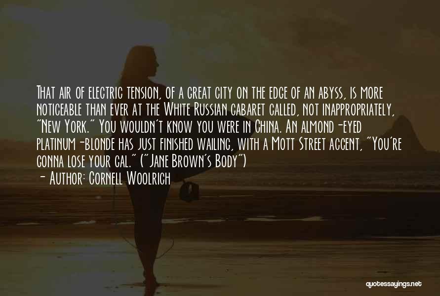 Mr Blonde Quotes By Cornell Woolrich