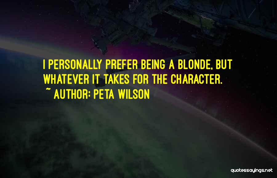 Mr Blonde Quotes By Peta Wilson