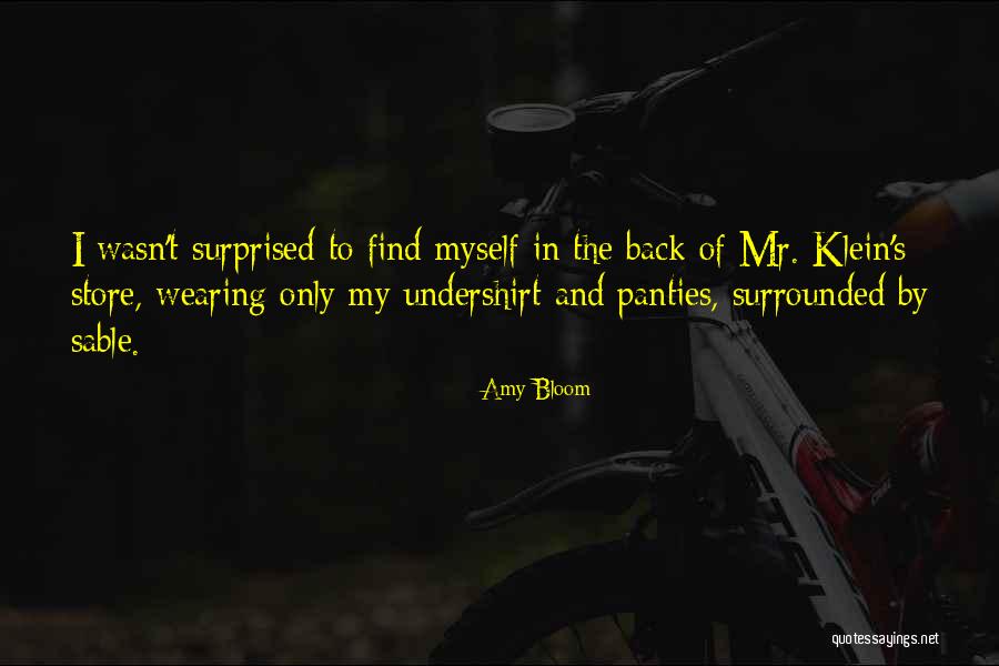 Mr Bloom Quotes By Amy Bloom Mr Bloom Quotes By Amy Bloom