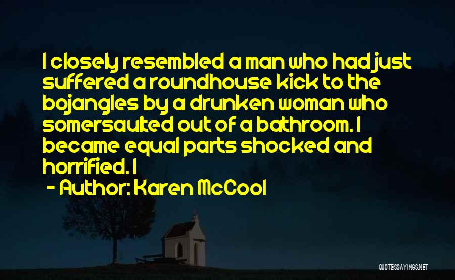 Mr Bojangles Quotes By Karen McCool