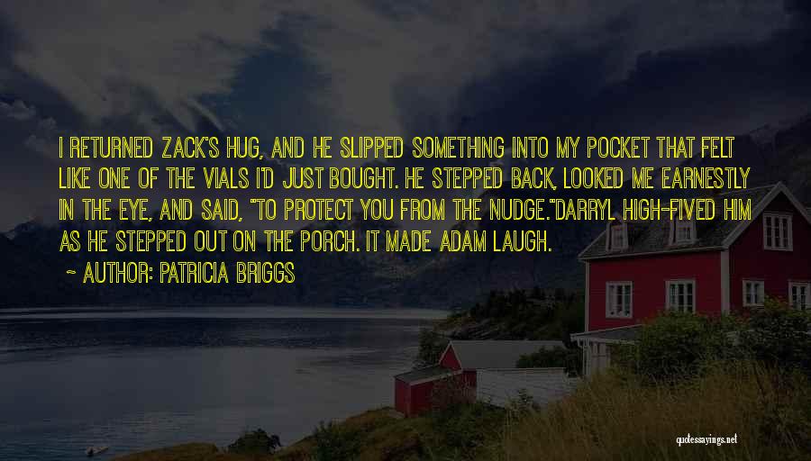 Mr Briggs Quotes By Patricia Briggs