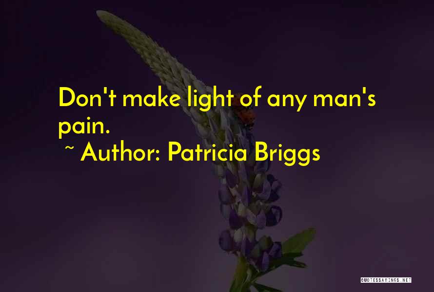 Mr Briggs Quotes By Patricia Briggs