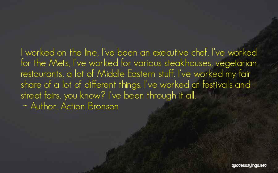 Mr Bronson Quotes By Action Bronson