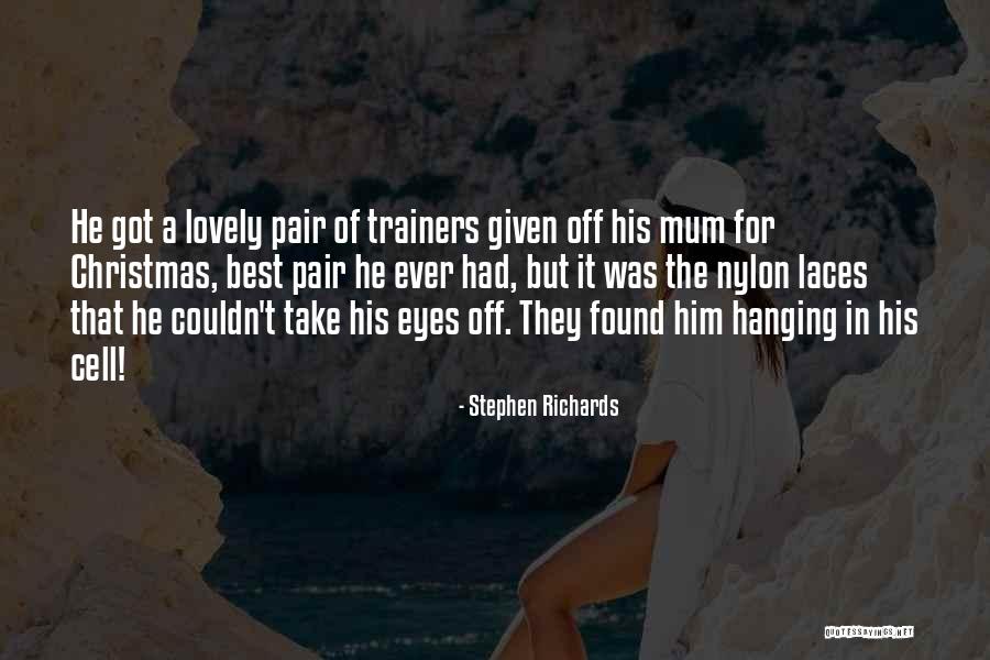 Mr Bronson Quotes By Stephen Richards