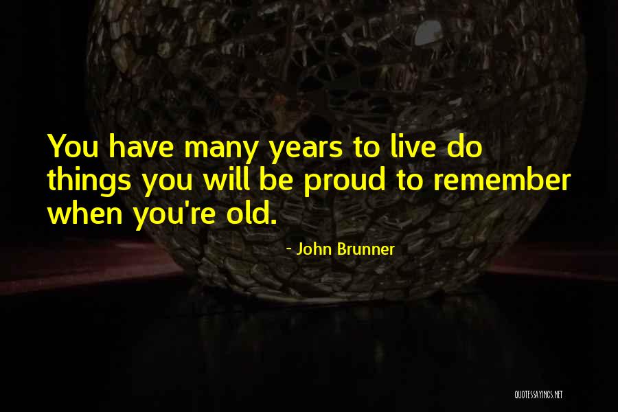 Mr Brunner Quotes By John Brunner Mr Brunner Quotes By John Brunner