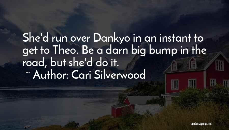 Mr Bump Quotes By Cari Silverwood