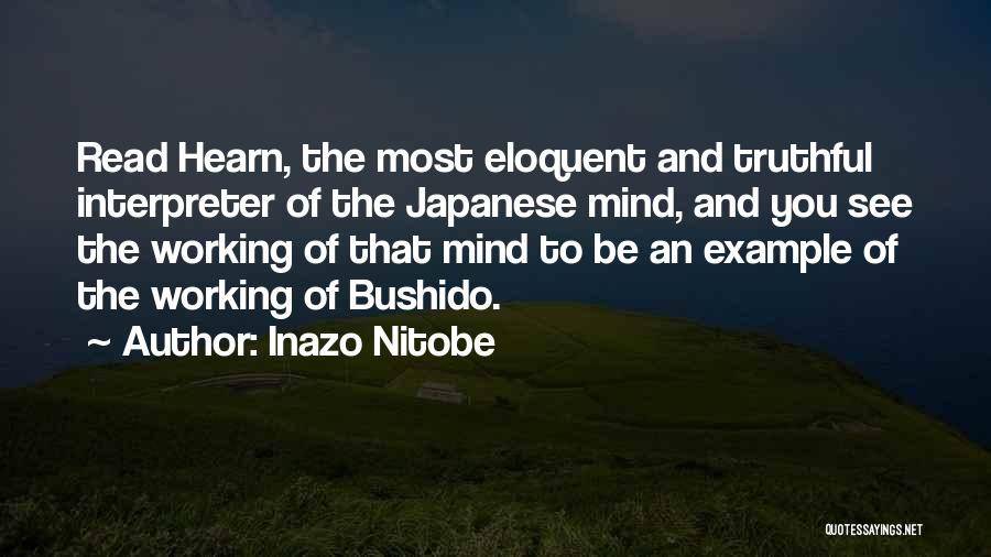Mr Bushido Quotes By Inazo Nitobe