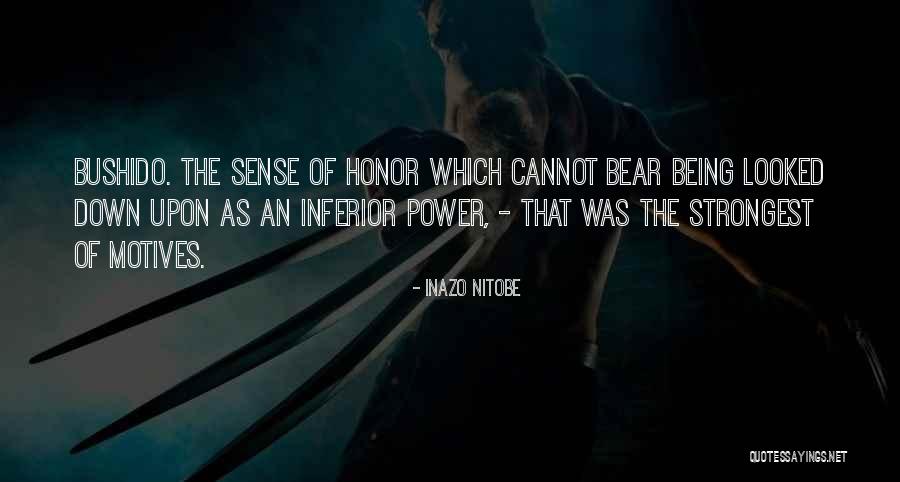 Mr Bushido Quotes By Inazo Nitobe