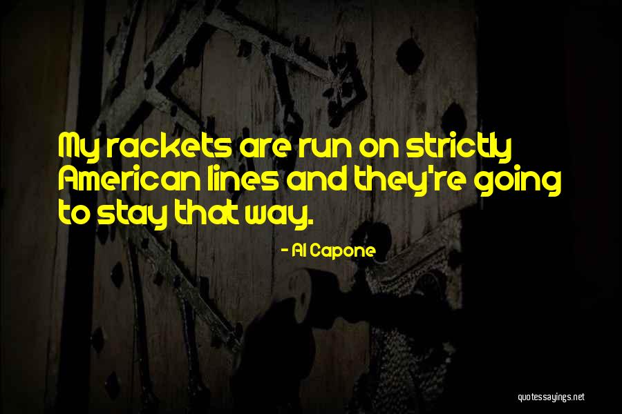 Mr Capone Quotes By Al Capone