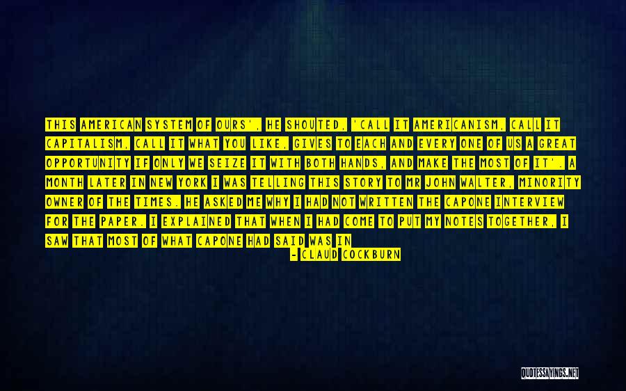 Mr Capone Quotes By Claud Cockburn Mr Capone Quotes By Claud Cockburn