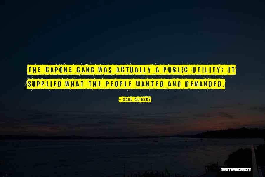 Mr Capone Quotes By Saul Alinsky Mr Capone Quotes By Saul Alinsky
