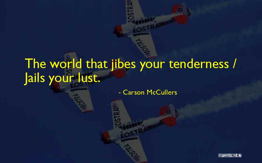 Mr Carson Quotes By Carson McCullers