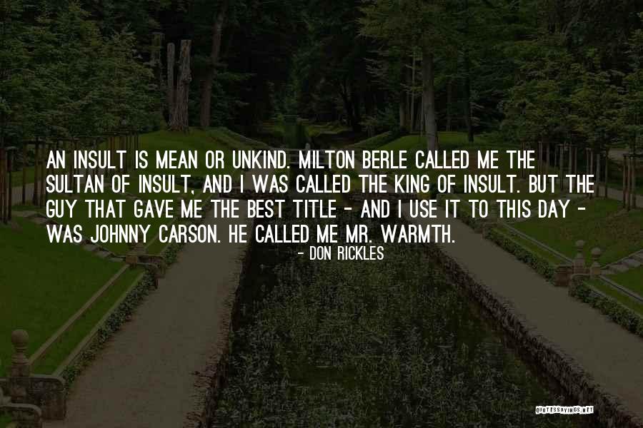 Mr Carson Quotes By Don Rickles