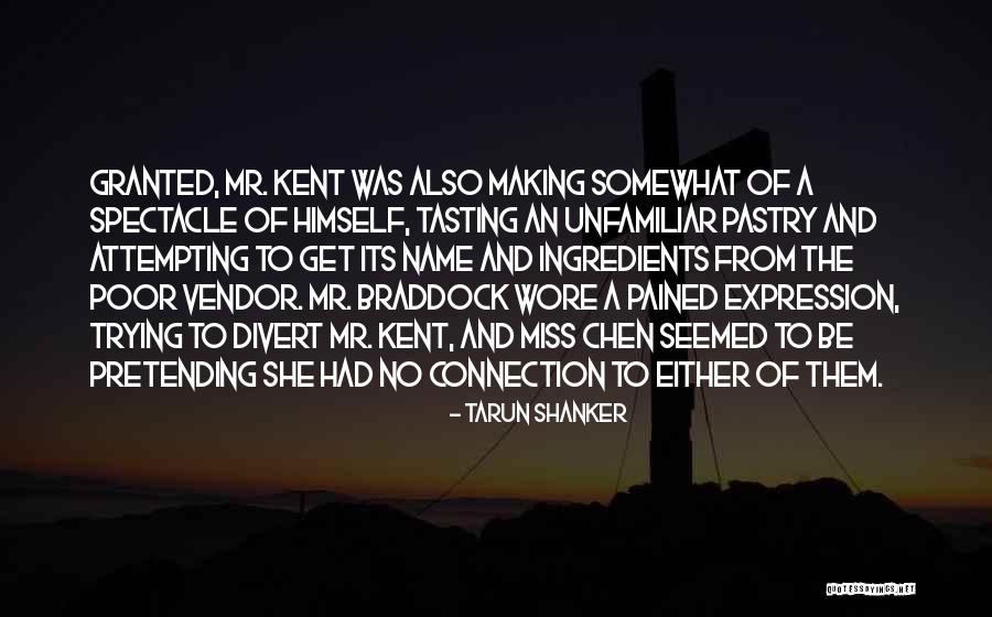 Mr Chen Quotes By Tarun Shanker Mr Chen Quotes By Tarun Shanker