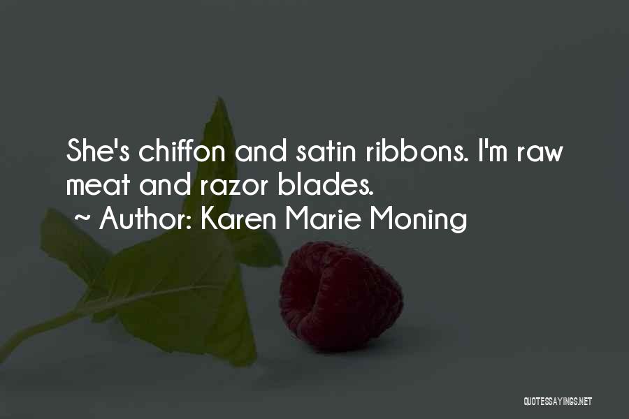 Mr Chiffon Quotes By Karen Marie Moning