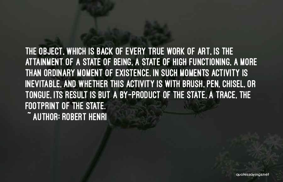 Mr Chisel Quotes By Robert Henri