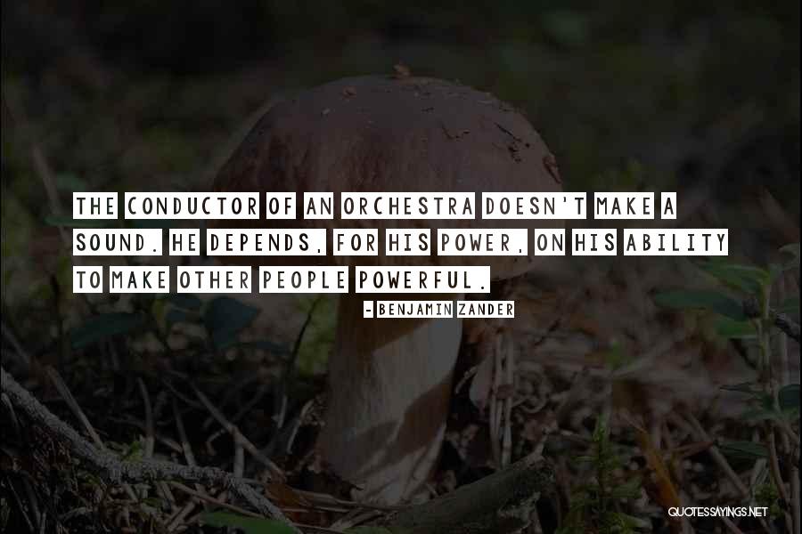 Mr Conductor Quotes By Benjamin Zander