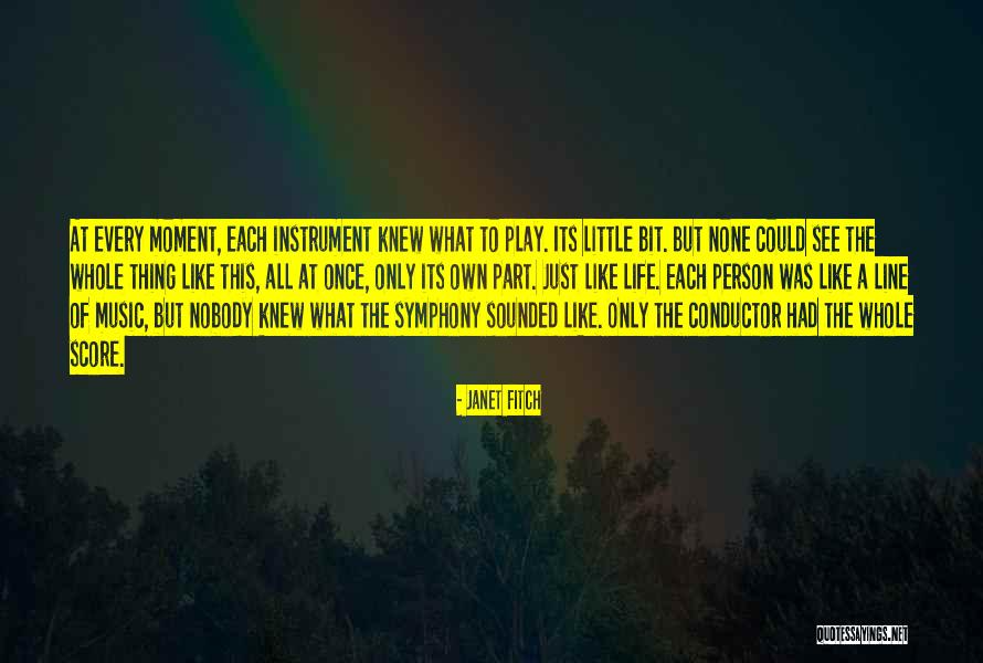 Mr Conductor Quotes By Janet Fitch