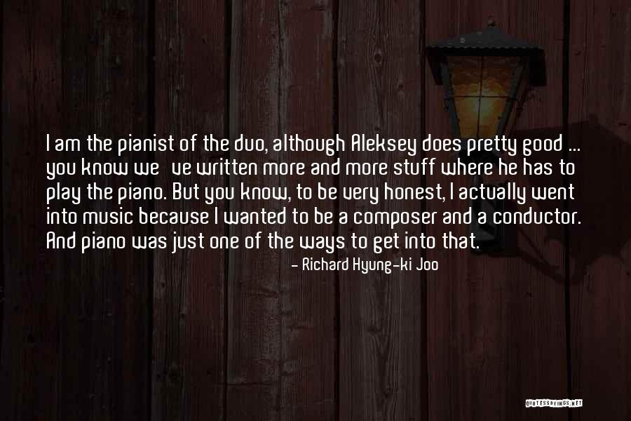 Mr Conductor Quotes By Richard Hyung-ki Joo