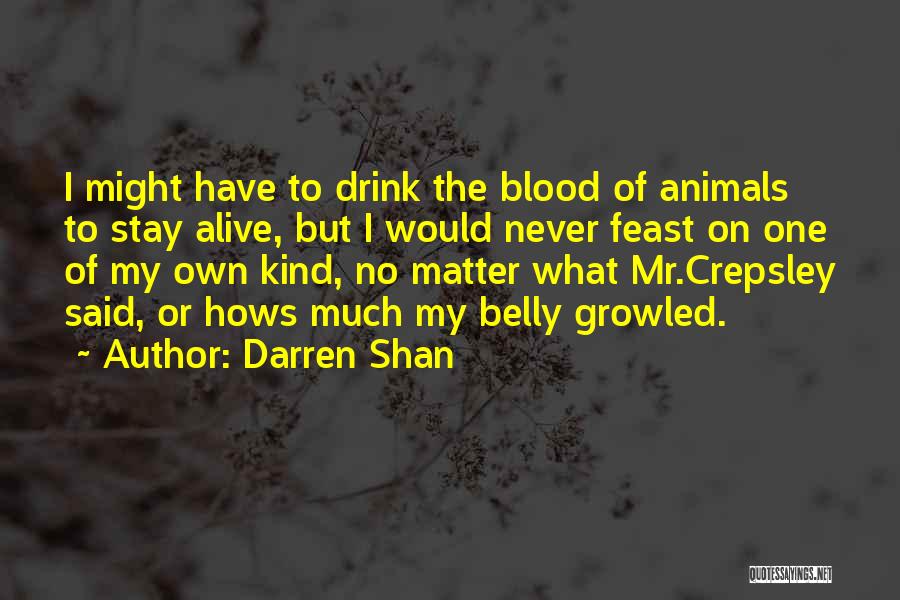 Mr Crepsley Quotes By Darren Shan