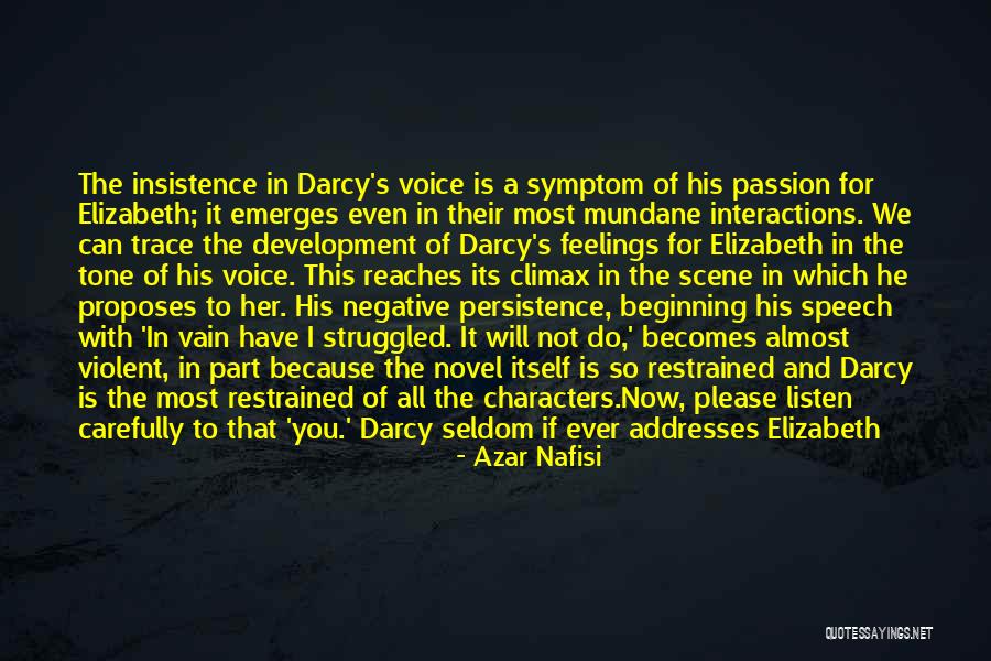 Mr Darcy In Pride And Prejudice Quotes By Azar Nafisi Mr Darcy In Pride And Prejudice Quotes By Azar Nafisi