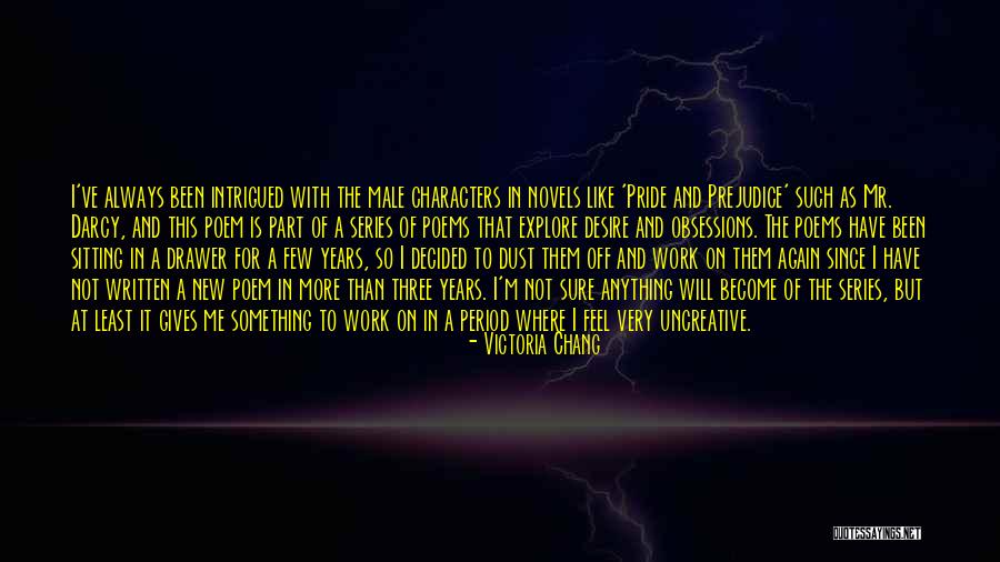 Mr Darcy In Pride And Prejudice Quotes By Victoria Chang Mr Darcy In Pride And Prejudice Quotes By Victoria Chang