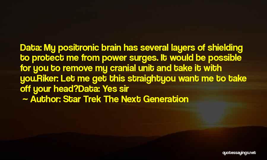 Mr. Data Star Trek Quotes By Star Trek The Next Generation
