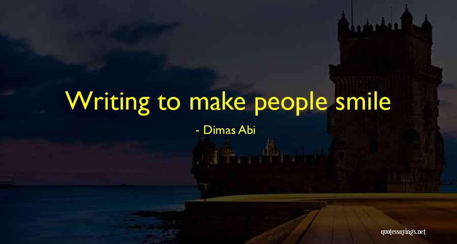 Mr Dimas Quotes By Dimas Abi Mr Dimas Quotes By Dimas Abi