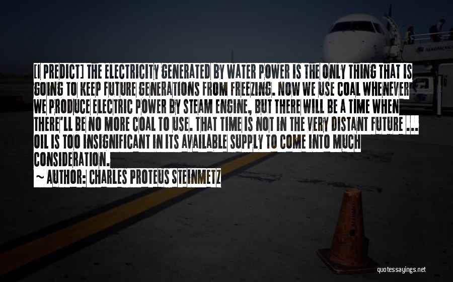Mr Electric Quotes By Charles Proteus Steinmetz