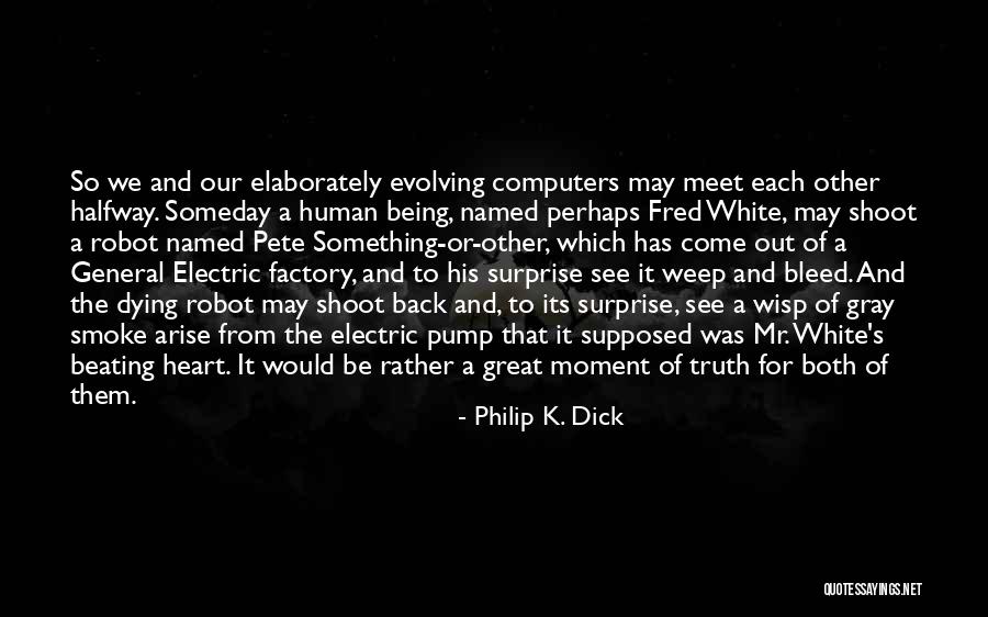 Mr Electric Quotes By Philip K. Dick