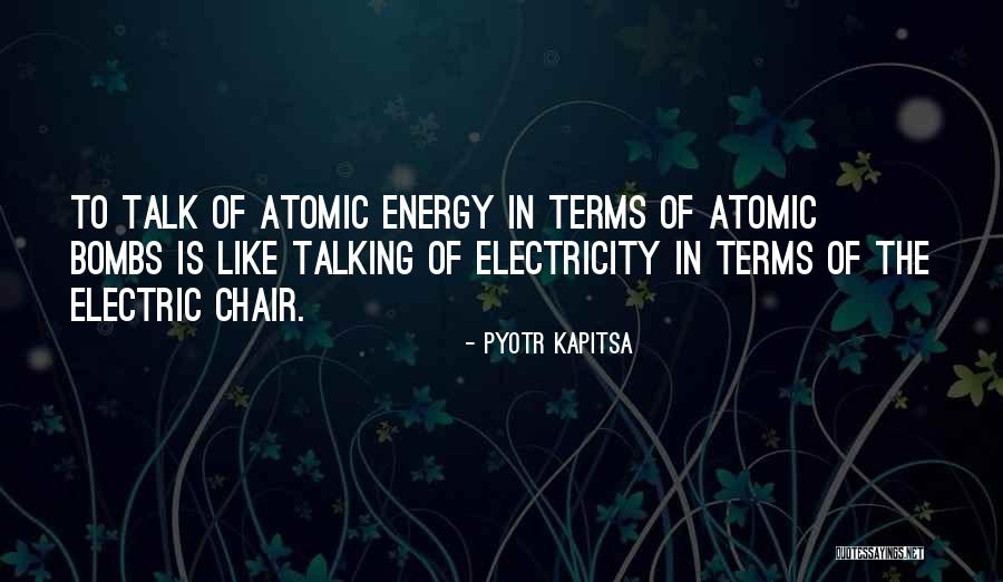 Mr Electric Quotes By Pyotr Kapitsa