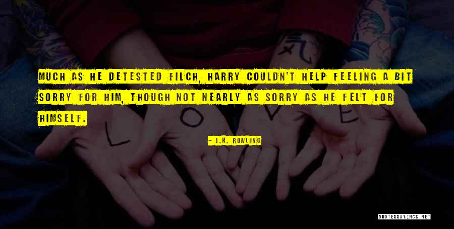 Mr Filch Quotes By J.K. Rowling Mr Filch Quotes By J.K. Rowling