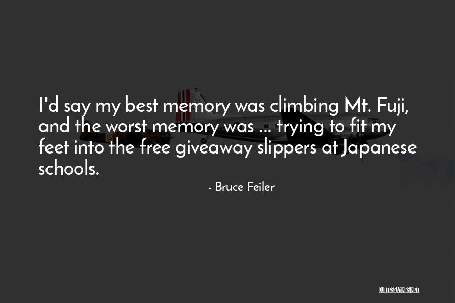 Mr Fuji Quotes By Bruce Feiler