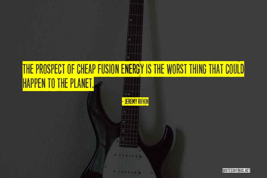 Mr Fusion Quotes By Jeremy Rifkin Mr Fusion Quotes By Jeremy Rifkin