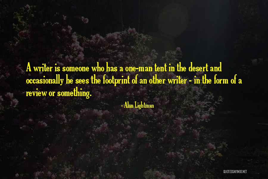 Mr G Alan Lightman Quotes By Alan Lightman Mr G Alan Lightman Quotes By Alan Lightman