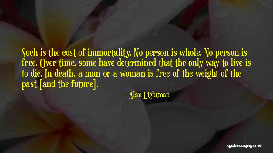 Mr G Alan Lightman Quotes By Alan Lightman Mr G Alan Lightman Quotes By Alan Lightman