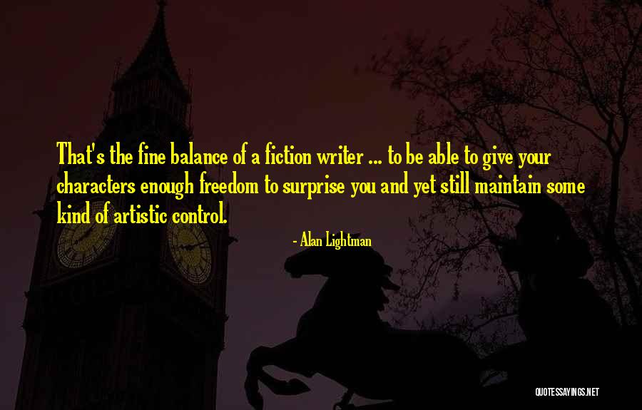 Mr G Alan Lightman Quotes By Alan Lightman Mr G Alan Lightman Quotes By Alan Lightman
