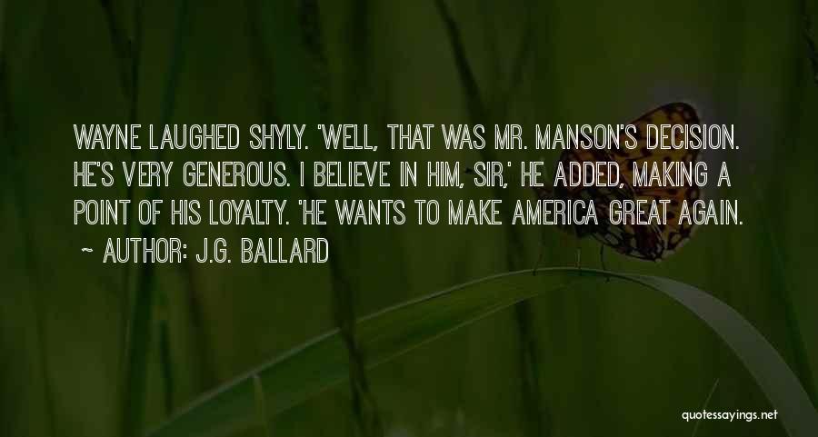 Mr G Quotes By J.G. Ballard