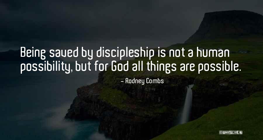 Mr G Rodney Quotes By Rodney Combs Mr G Rodney Quotes By Rodney Combs