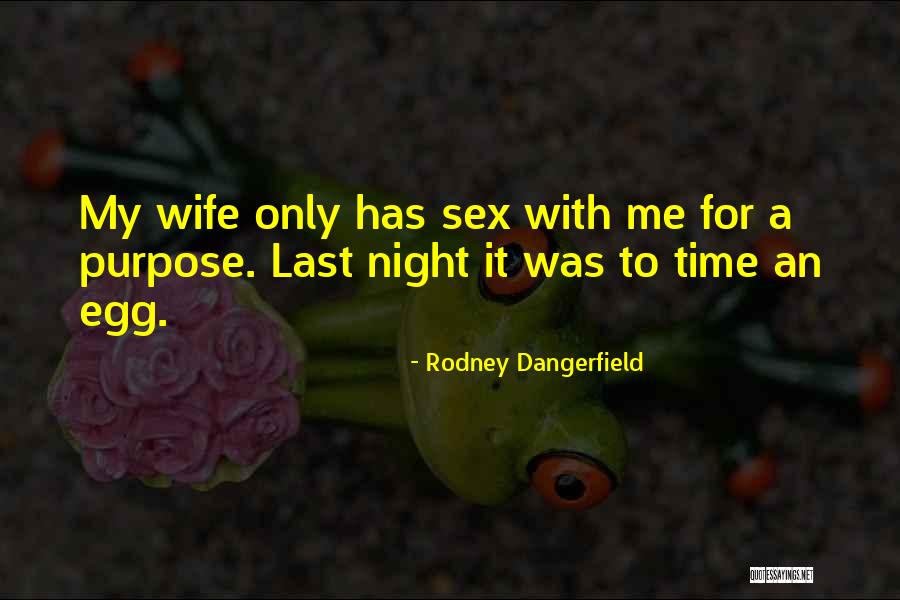 Mr G Rodney Quotes By Rodney Dangerfield Mr G Rodney Quotes By Rodney Dangerfield