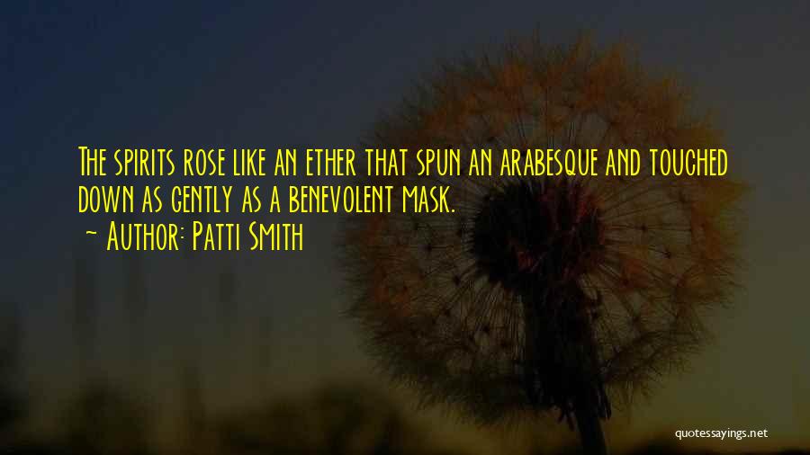 Mr Gently Benevolent Quotes By Patti Smith