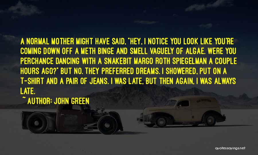 Mr Green Jeans Quotes By John Green