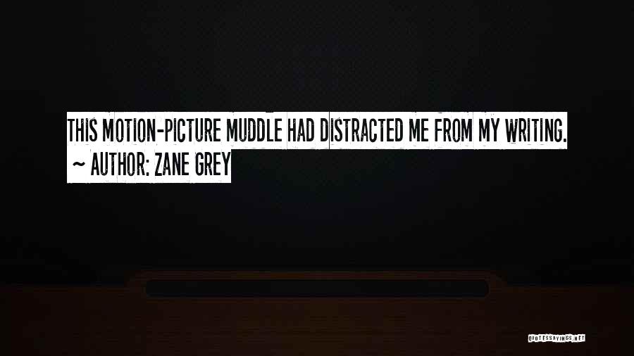 Mr Grey Picture Quotes By Zane Grey