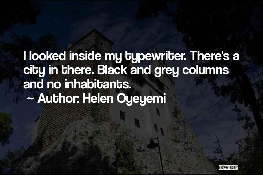 Mr Grey Quotes By Helen Oyeyemi